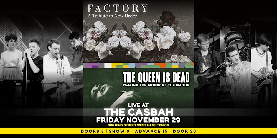 Factory & The Queen Is Dead (Tributes to New Order & The Smiths)