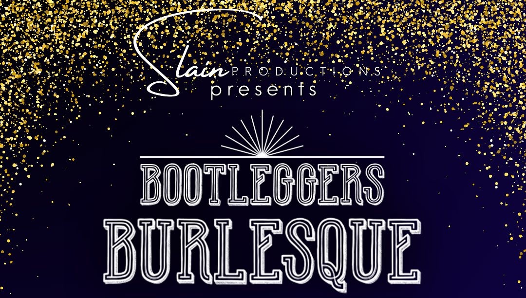 Bootleggers Burlesque