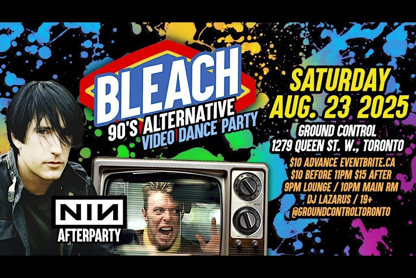 Bleach 90's Alternative Video Dance Party & Nine Inch Nails After Party