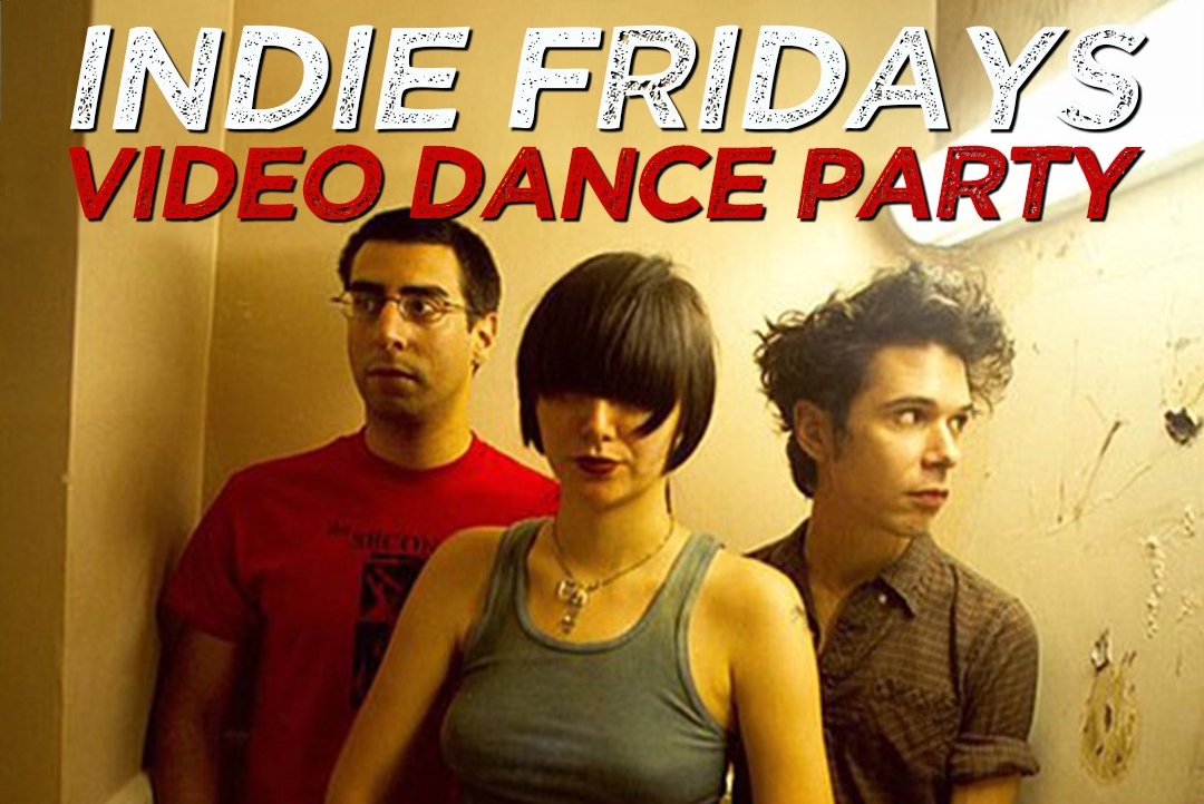 Indie Fridays Video Dance Party