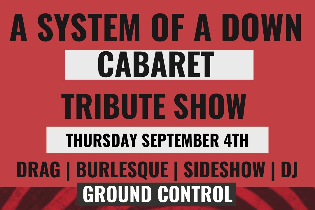 System Of A Down Cabaret Tribute Show
