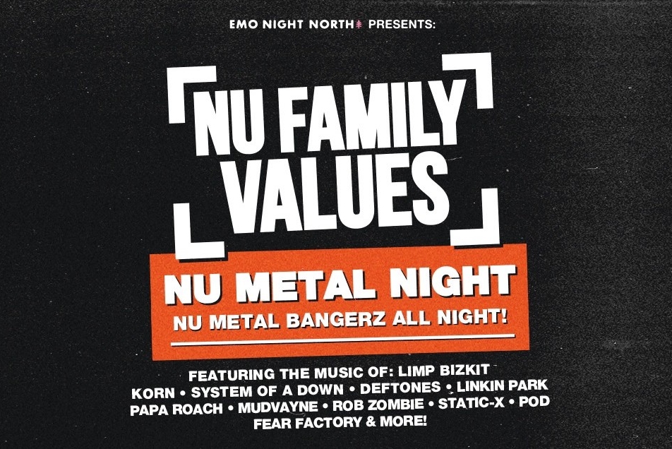 Nu Family Values: Nu Metal Night