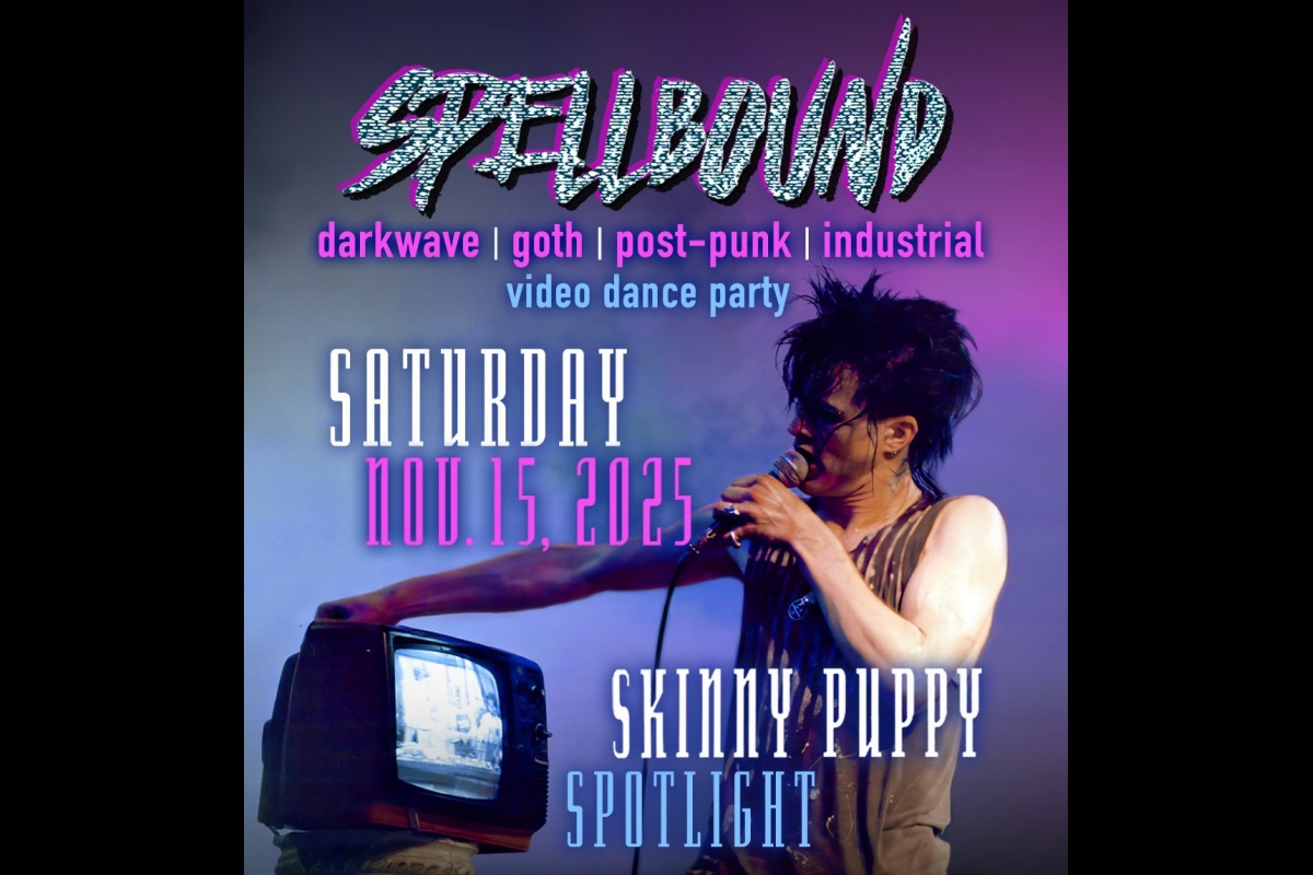 Spellbound Video Dance Party - Skinny Puppy Spotlight