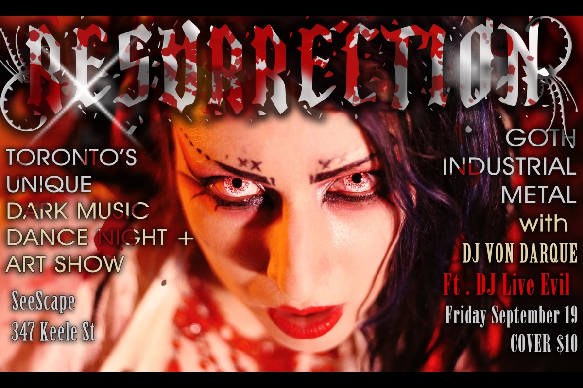 †Resurrection† LVI - S1R1N Music Video Release Party