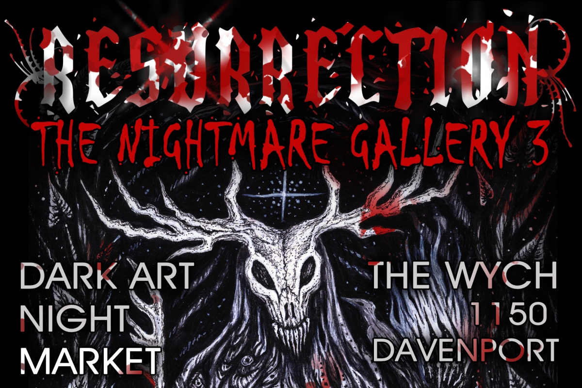†Resurrection† Presents The Nightmare Gallery Art Market