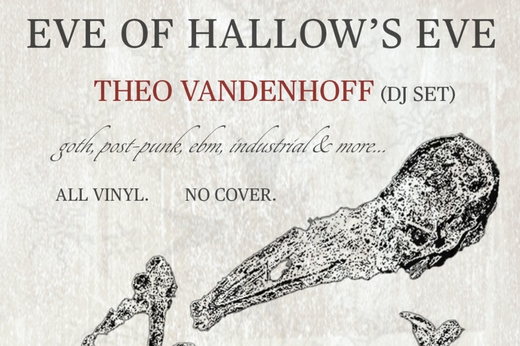 Eve of Hallow's Eve with DJ Theo Vandenhoff
