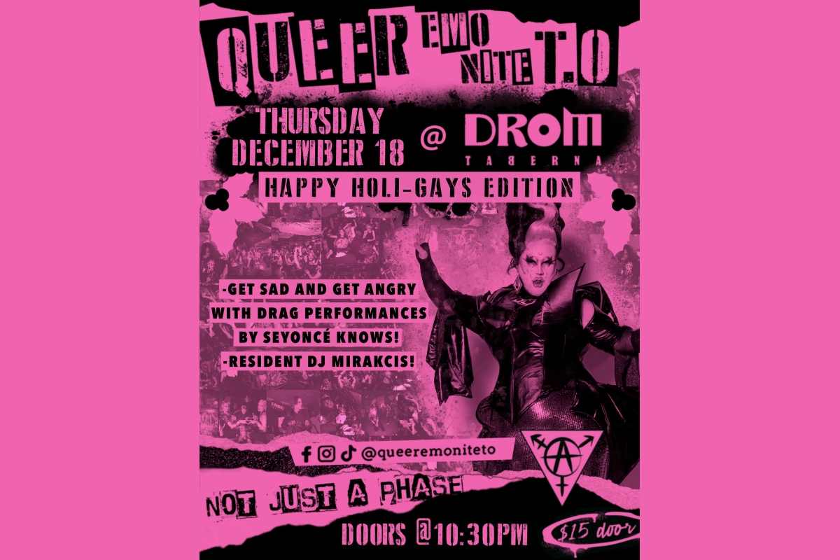 Queer Emo Nite T.O. v.19 - Happy Holi-Gays Edition