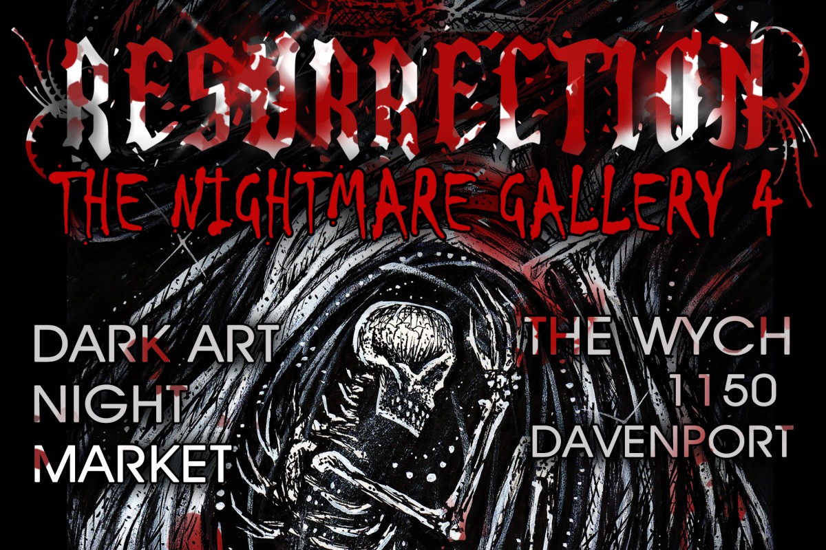 †Resurrection† Presents The Nightmare Gallery