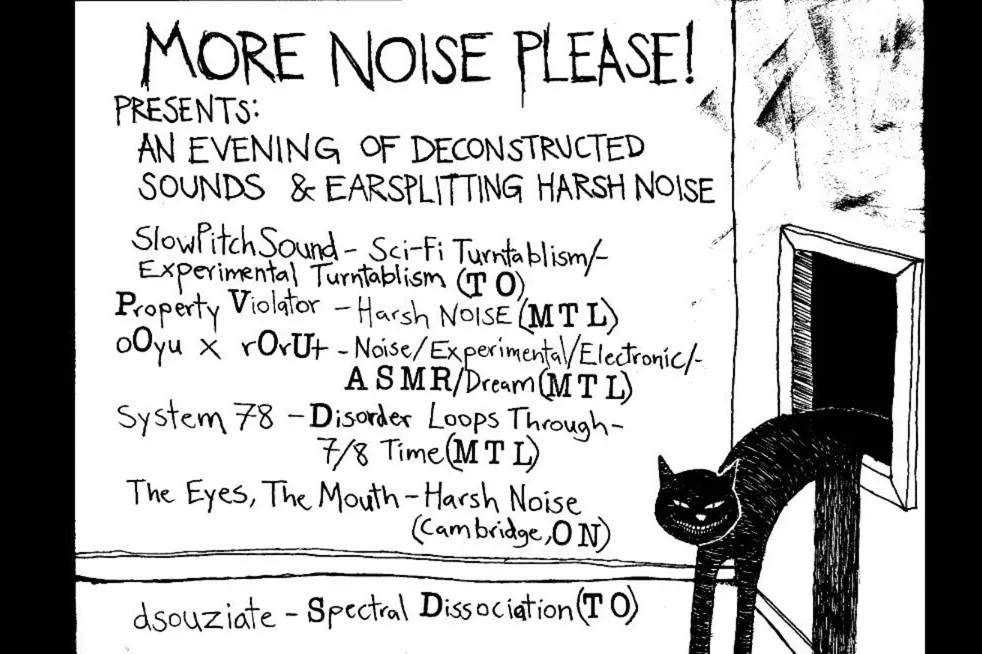 More Noise Please! Presents an Evening of Deconstructed Sounds & Earsplitting Harsh Noise