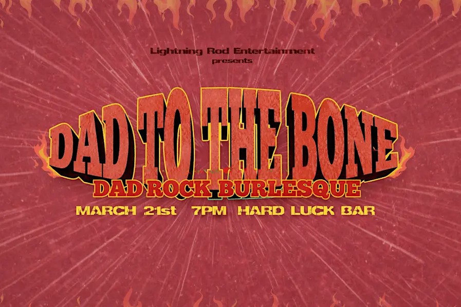 Dad To The Bone: Dad Rock Burlesque