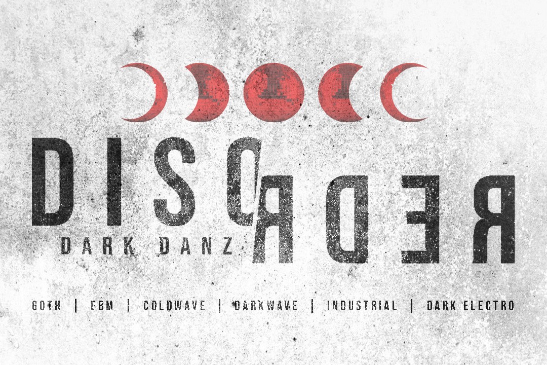 Disorder Dark Danz Event