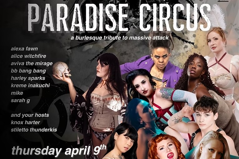 Paradise Circus - A Burlesque Tribute to Massive Attack