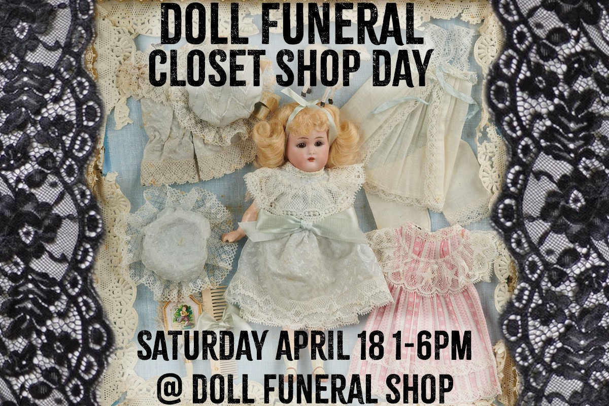 Doll Funeral Closet Shop Day