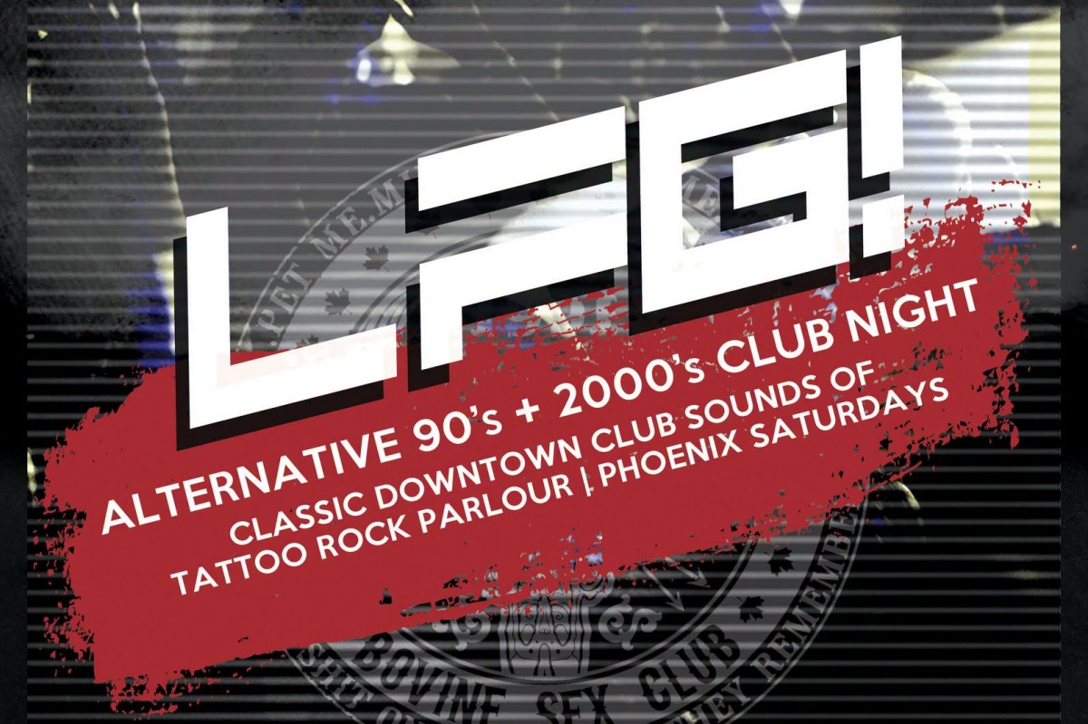 LFG! Alternative 90s + 2000s Club Night