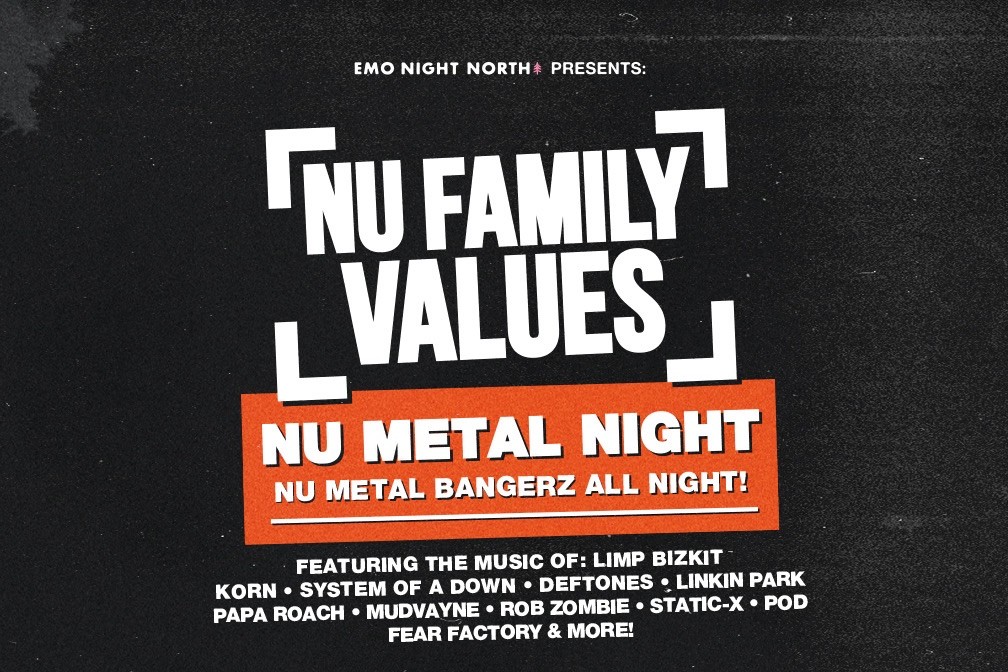 Nu Family Values: Nu Metal Night