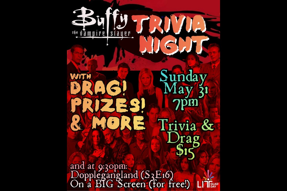 Buffy The Vampire Slayer Trivia Night with Drag
