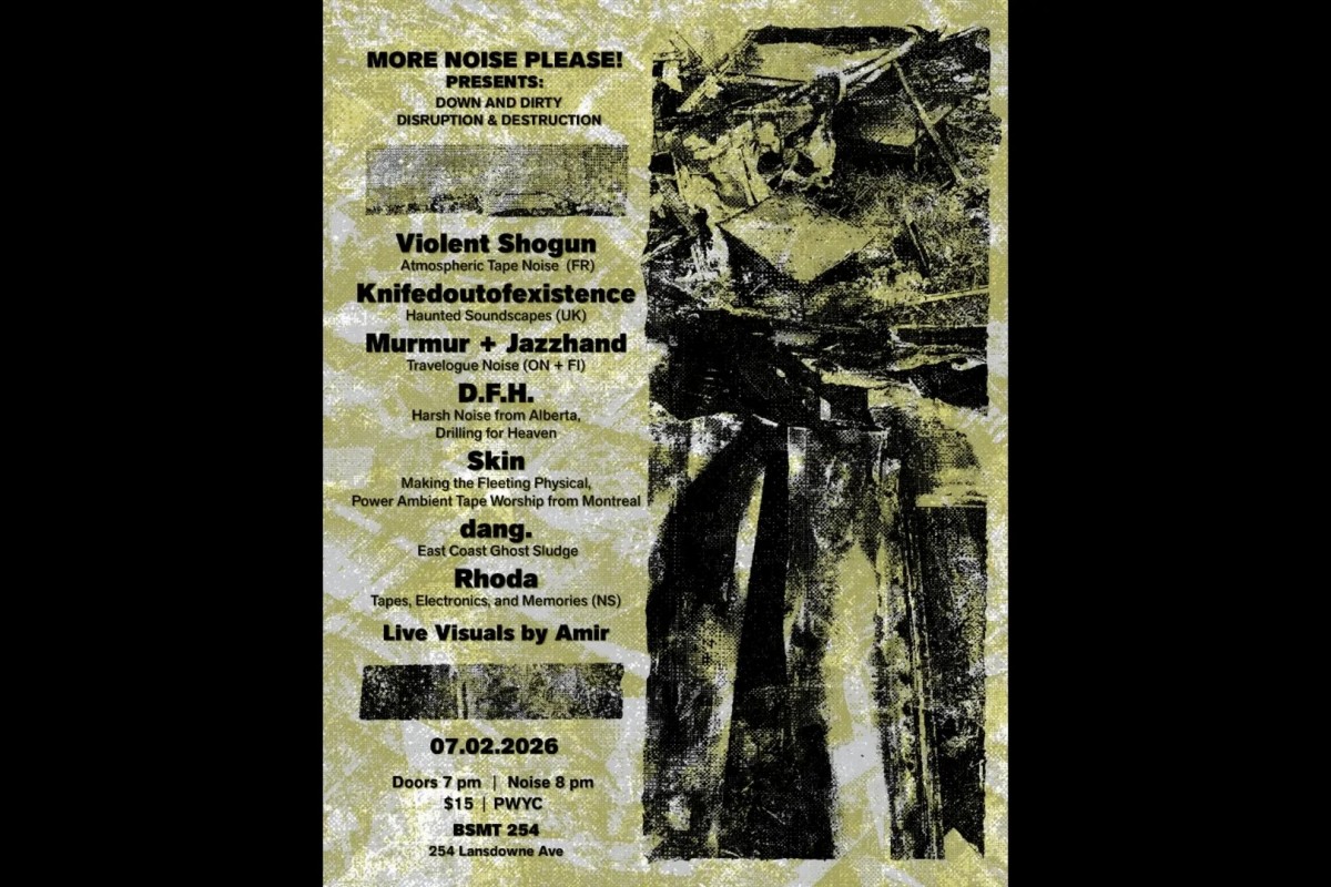 More Noise Please! Presents Down and Dirty Disruption & Destruction