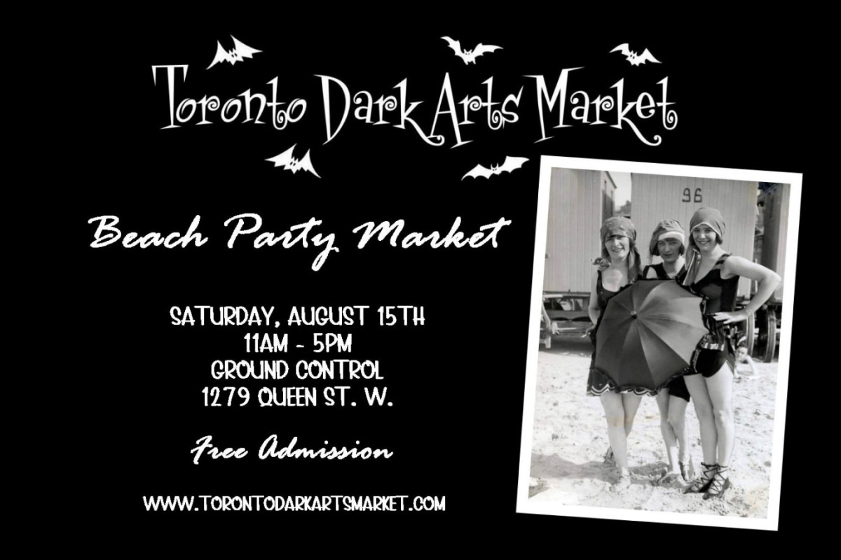 Toronto Dark Arts Market: Beach Party Market