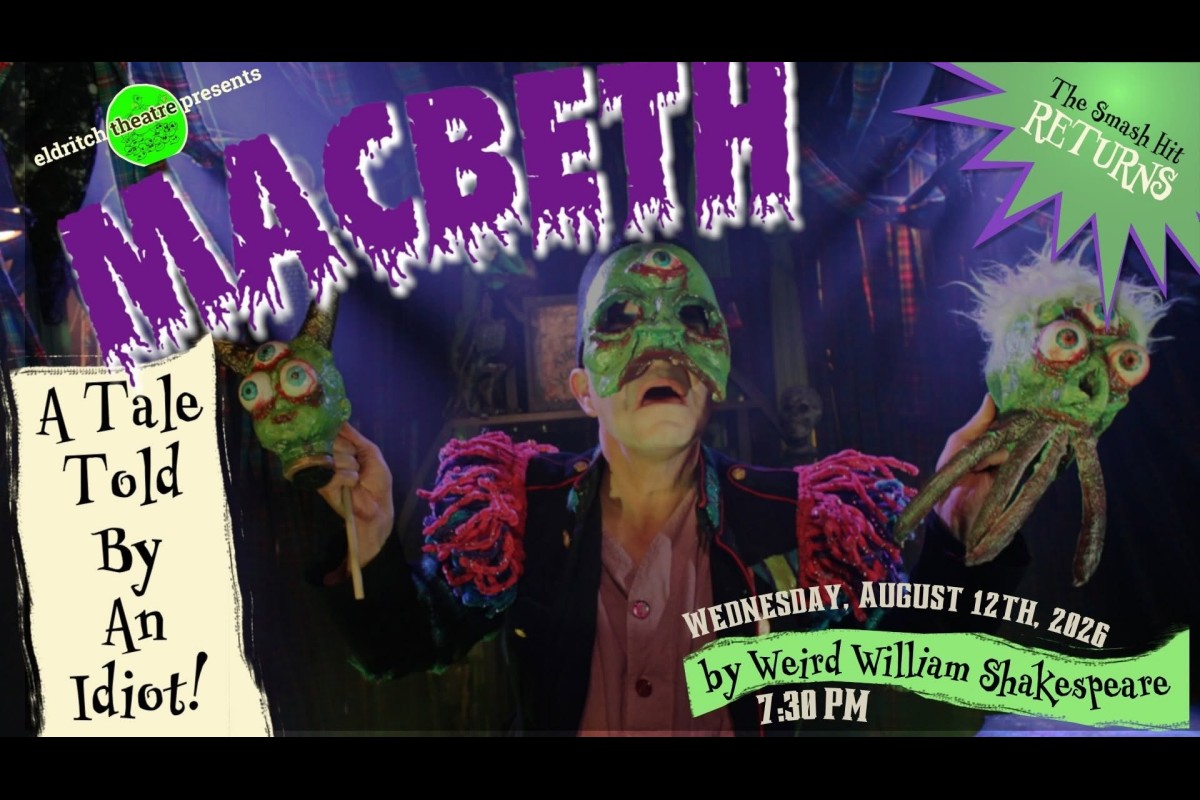MacBeth: A Tale Told By An Idiot!
