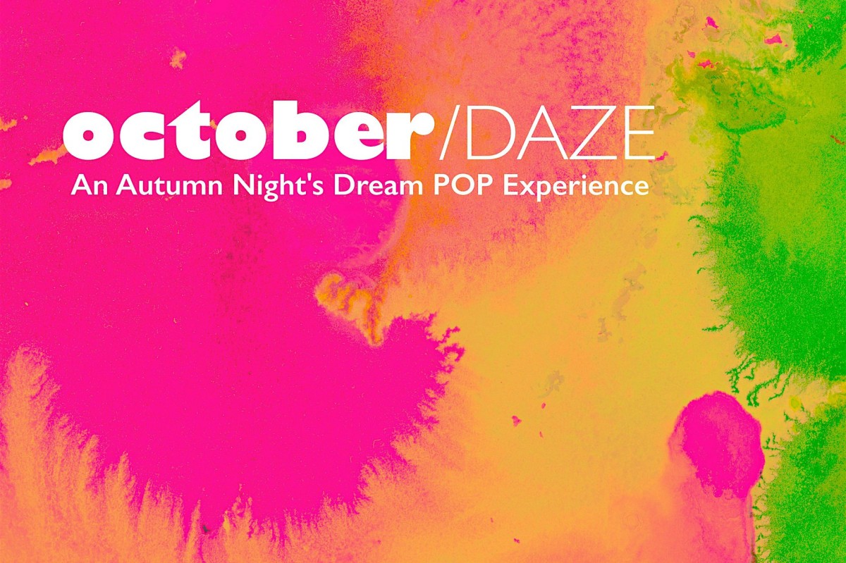 octoberDAZE: An Autumn Night's DreamPOP Experience