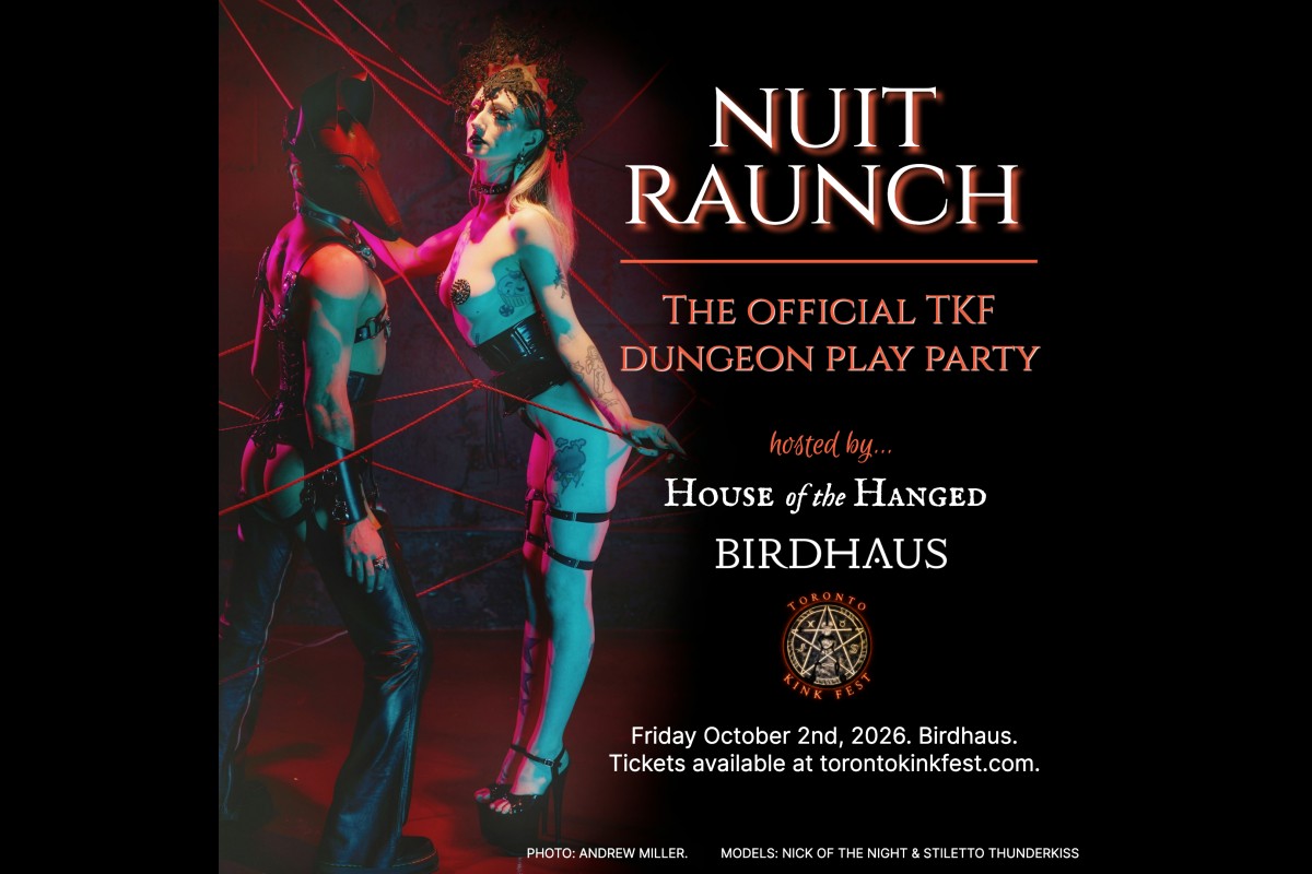 Toronto Kink Fest: Nuit Raunch