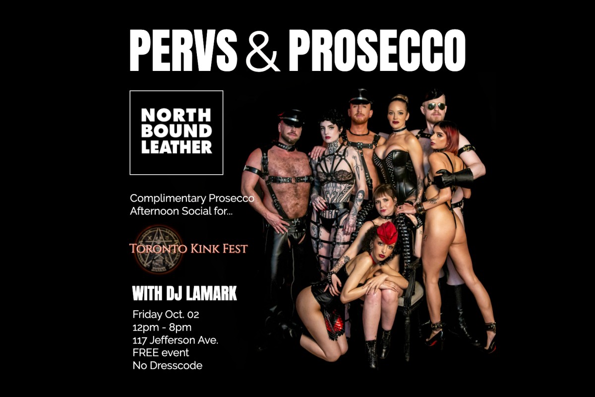 Toronto Kink Fest: Pervs & Prosecco