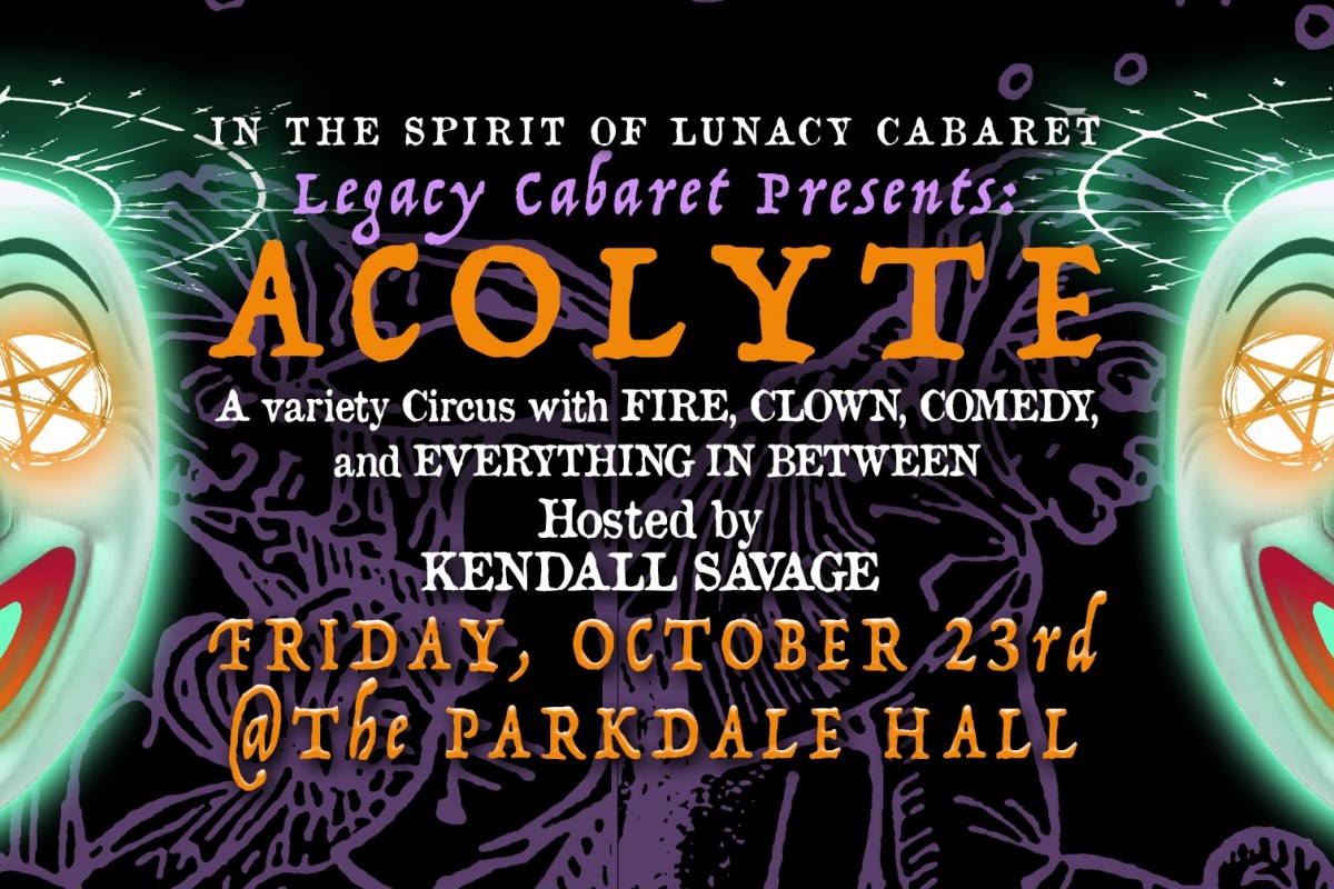 Legacy Cabaret - Acolyte
